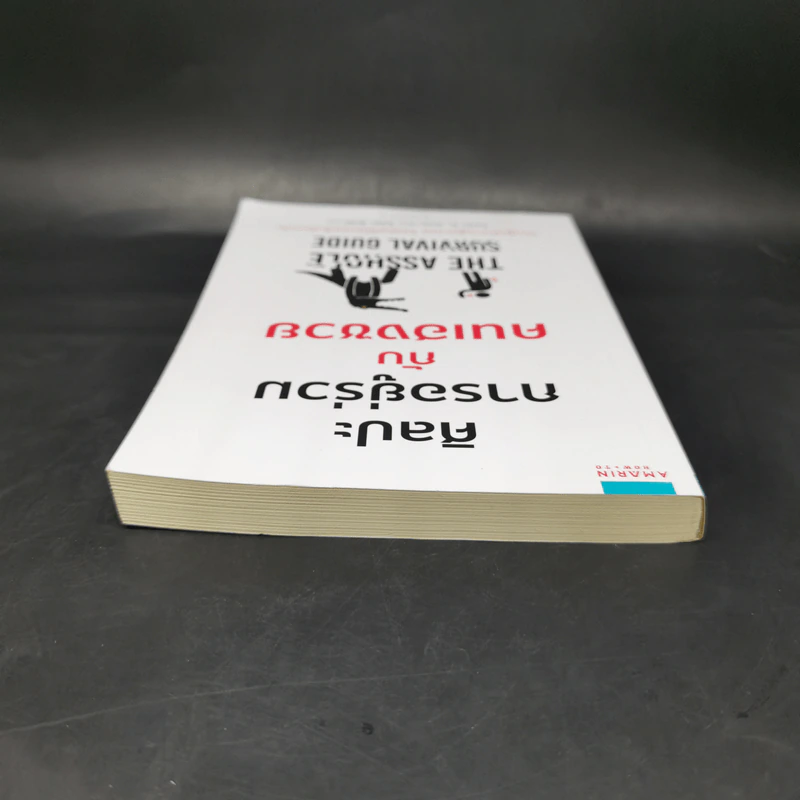 ศิลปะการอยู่ร่วมกับคนเฮงซวย The Asshole Survival Guide - โรเบิร์ต ไอ. ซัตตัน (Robert Sutton) รูปที่ 6