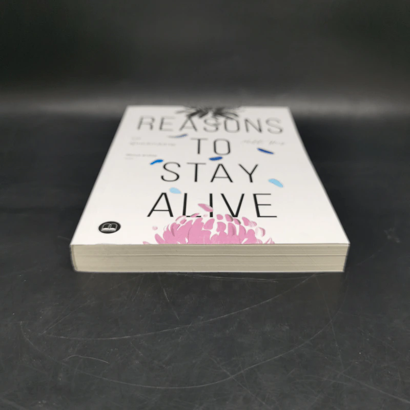 แด่ผู้แหลกสลาย REASONS TO STAY ALIVE - แมตต์ เฮก (Matt Haig) รูปที่ 4