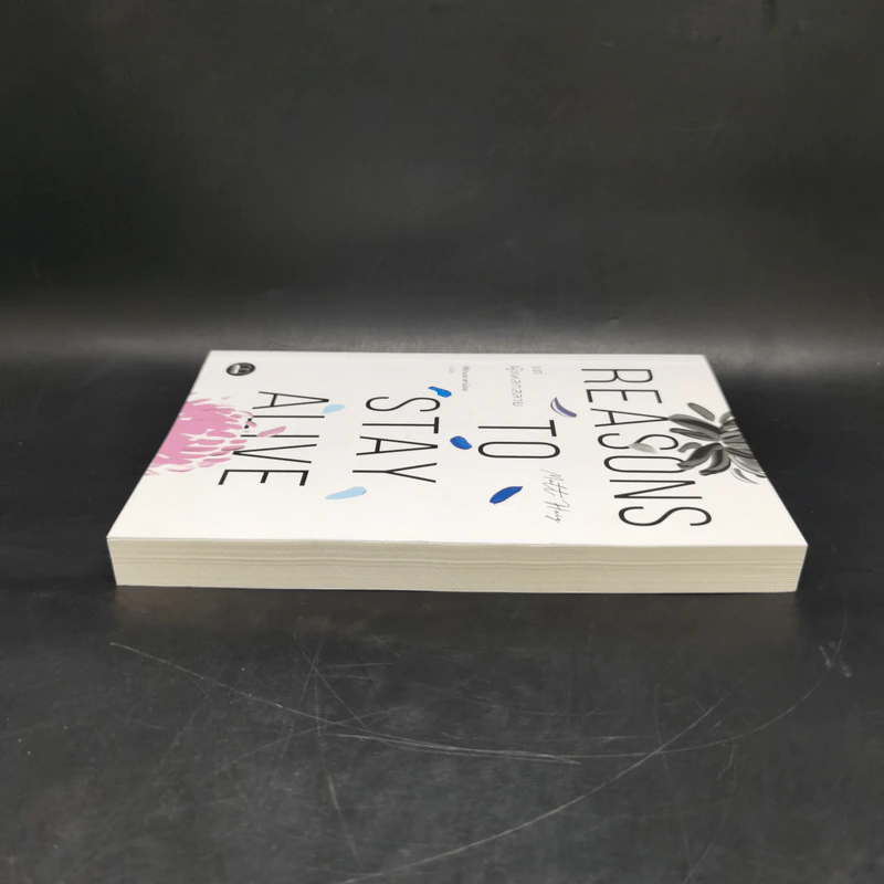 แด่ผู้แหลกสลาย REASONS TO STAY ALIVE - แมตต์ เฮก (Matt Haig) รูปที่ 5