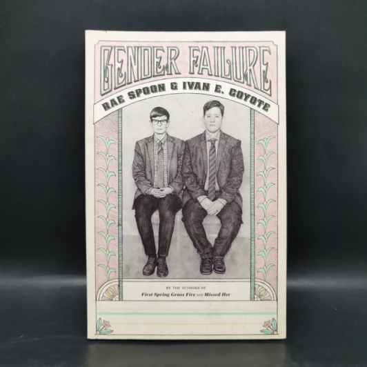 Gender Failure - Ivan Coyote, Rae Spoon รูปที่ 1