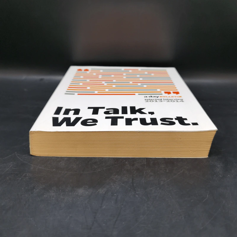 In Talk, We Trust. a day bulletin selected interview 2013-2014 รูปที่ 4