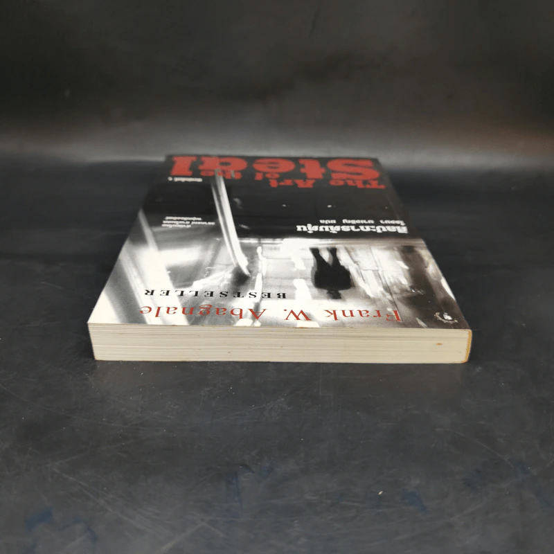ศิลปะการต้มตุ๋น The Art of the Steal - Frank W. Abagnale - โรจนา นาเจริญ รูปที่ 6