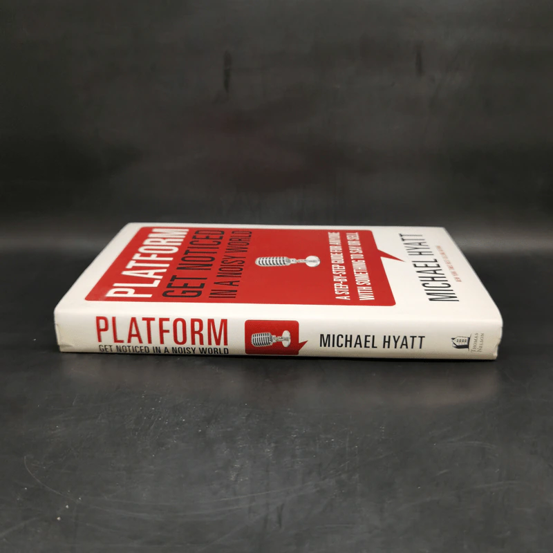 Platform: Get Noticed in a Noisy - Michael Hyatt รูปที่ 3