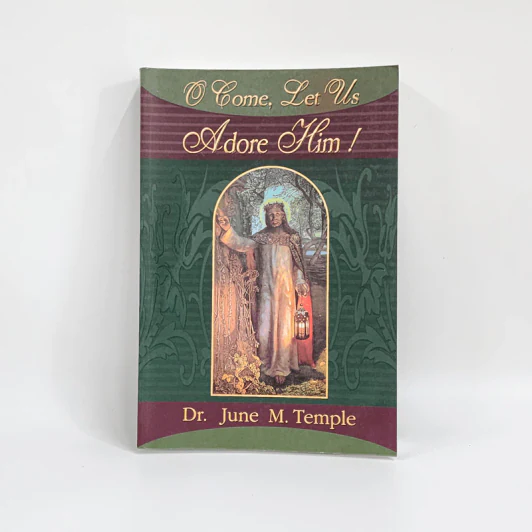 O Come, Let Us Adore Him! - Dr. June M. Temple รูปที่ 1