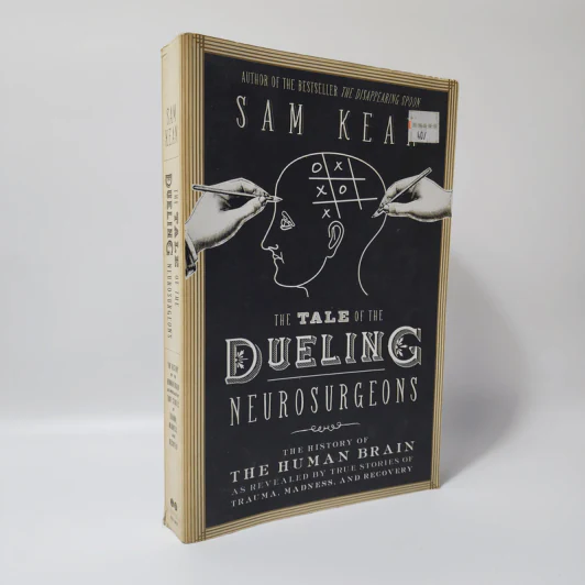 The Tale of the Dueling Neurosurgeons - Sam Kean รูปที่ 1