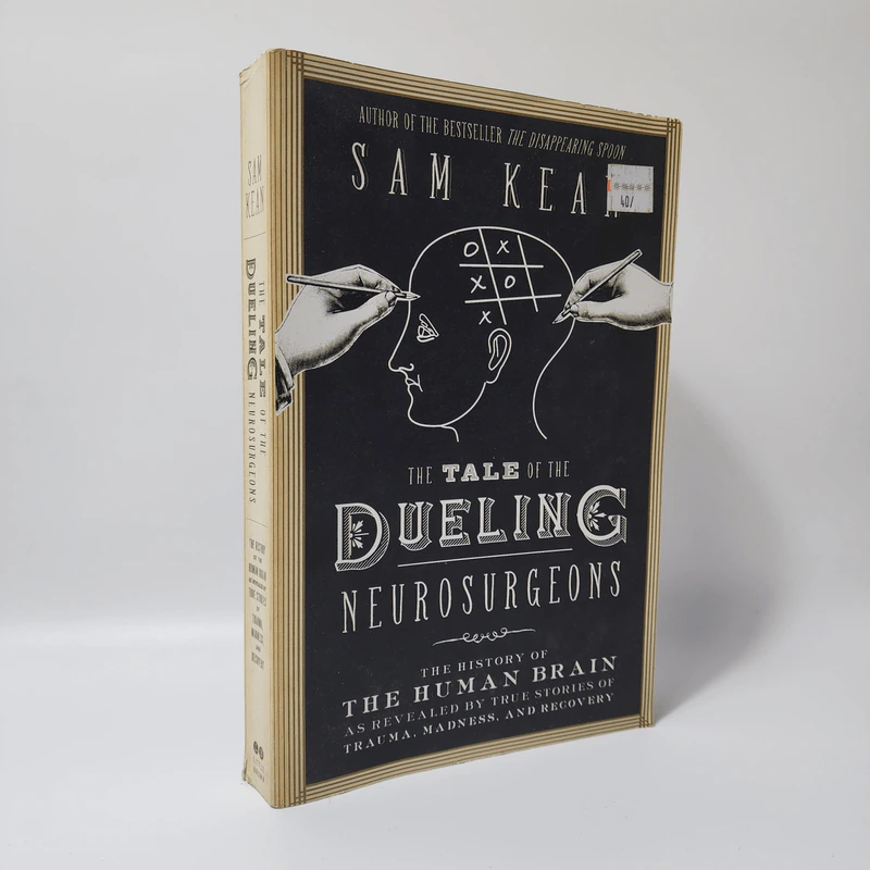 The Tale of the Dueling Neurosurgeons - Sam Kean รูปที่ 1