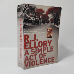 A Simple Act of Violence - R.J.Ellory