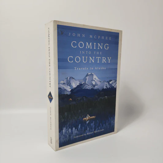 Coming into the Country Travels in Alaska - John McPhee รูปที่ 1
