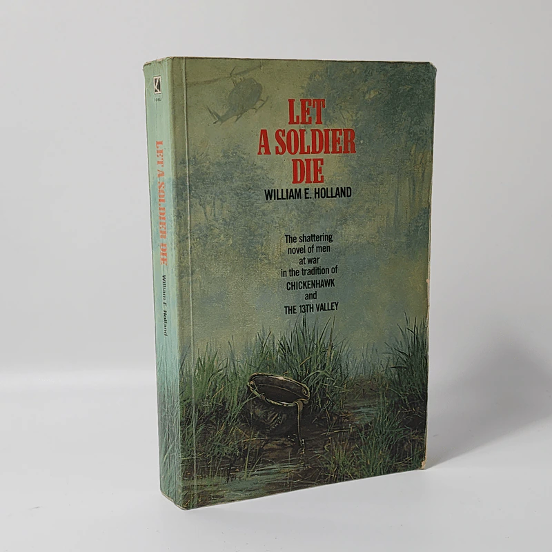 Let a Soldier Die - William E. Holland รูปที่ 1