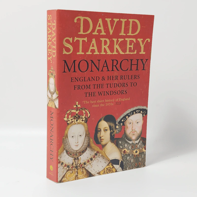 Monarchy: England and her Rulers from the Tudors to the Windsors - David Starkey รูปที่ 1