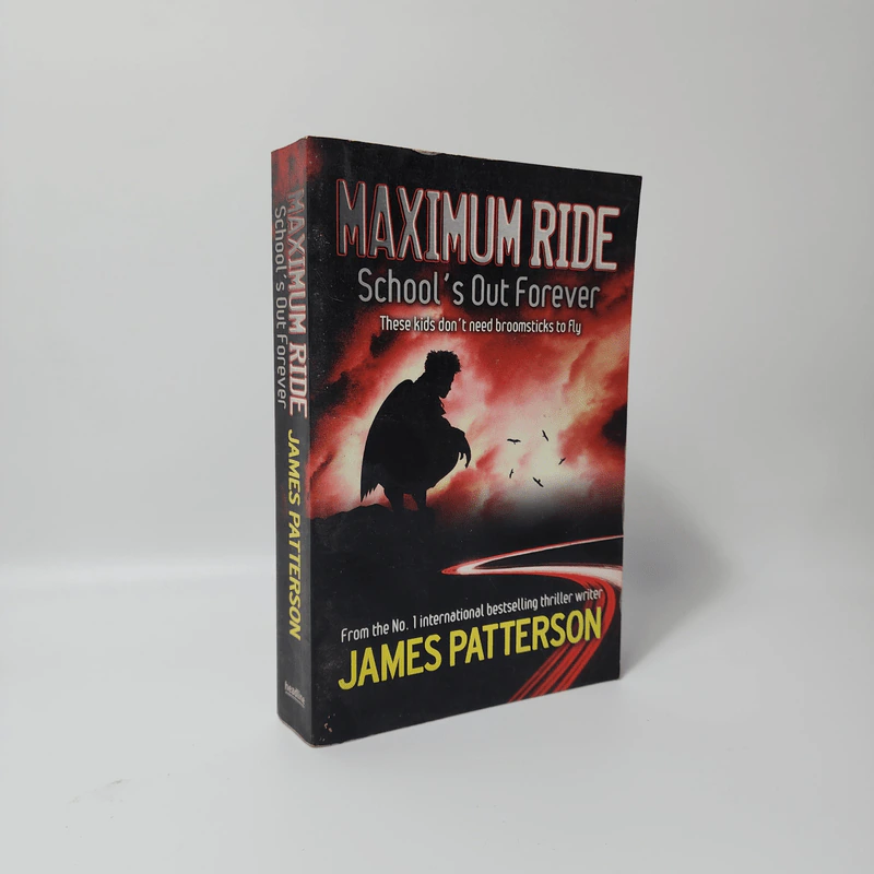 Maximum Ride School's Out Forever - James Patterson รูปที่ 1