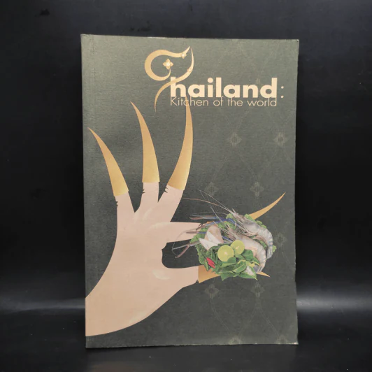 Thailand: Kitchen of the World รูปที่ 1