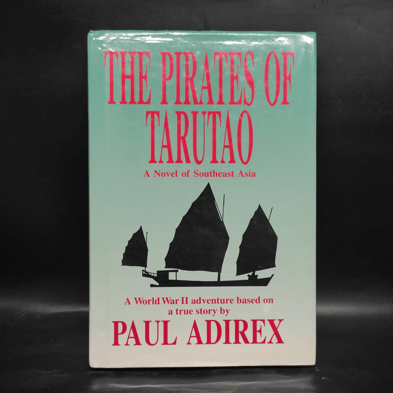 The Pirates of Tarutao - Paul Adirex รูปที่ 1