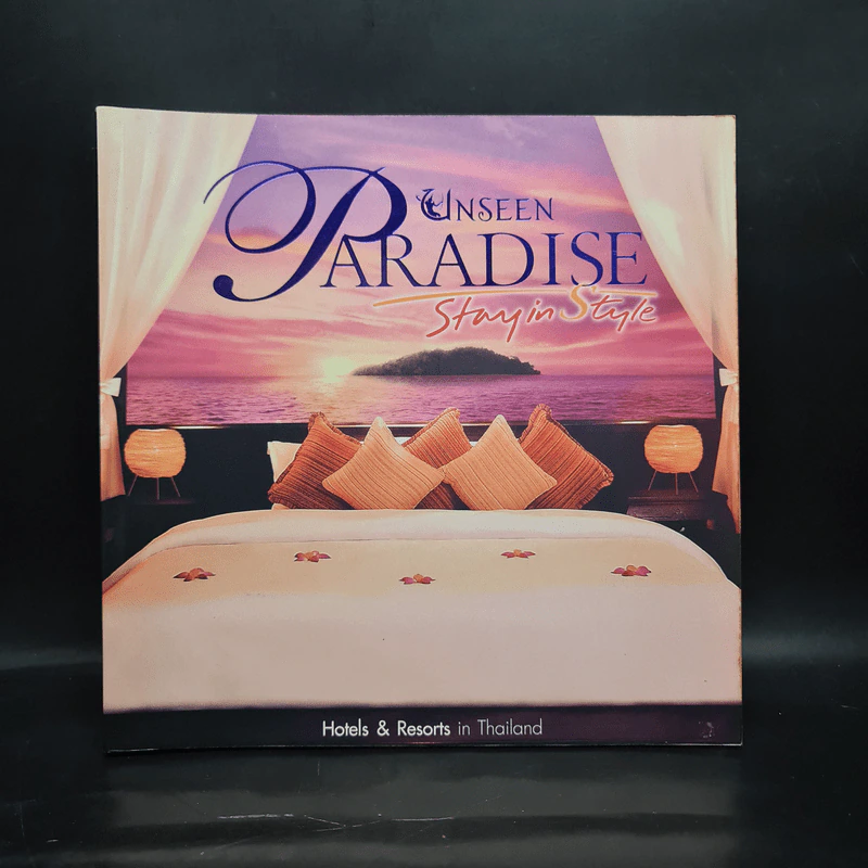 Unseen Paradise Stay in Style Hotels & Resorts in Thailand รูปที่ 1