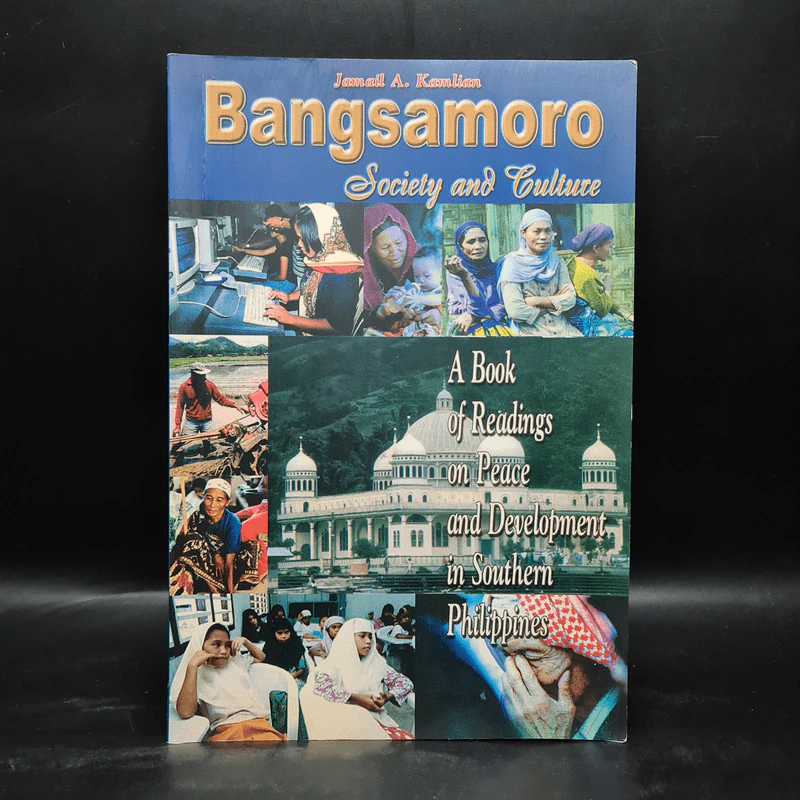 Bangsamoro Society and Culture - Jamall A. Kamlian รูปที่ 1