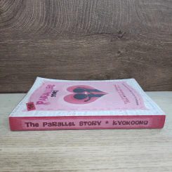 นิยายฟิคชั่น The Parallel Story - Kyokoong รูปที่ 2