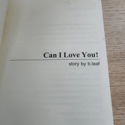 นิยายฟิคชั่น Can I Love You? - B.Leaf รูปที่ 3