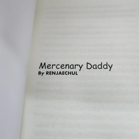 นิยายฟิคชั่น Mercenary Daddy - Renjaechul รูปที่ 3