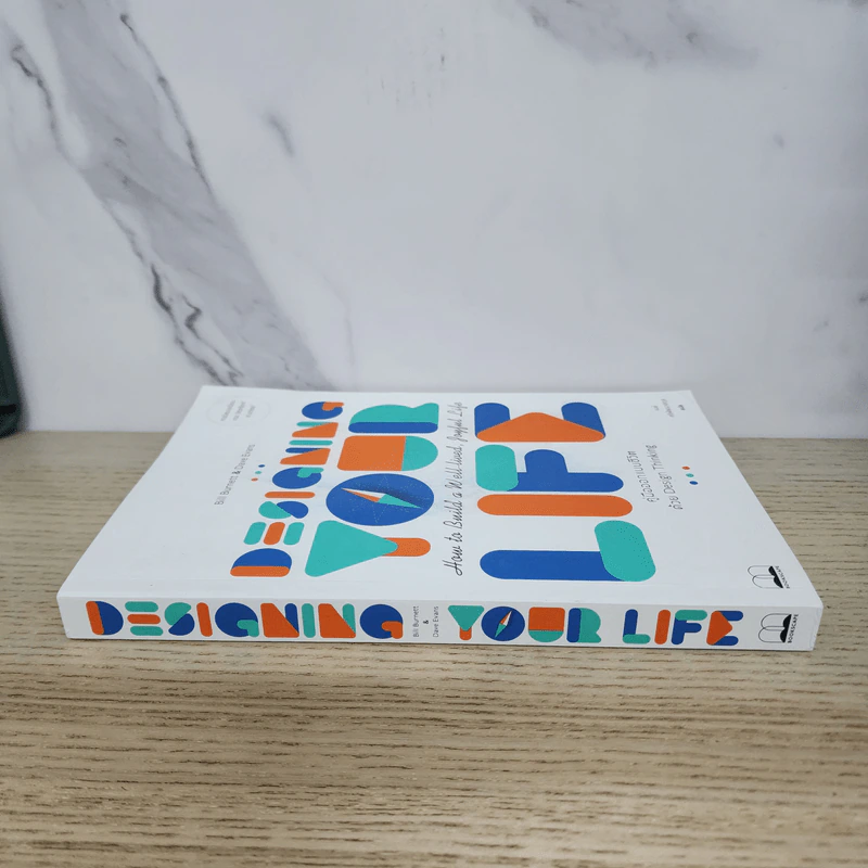 Designing Your Life : คู่มือออกแบบชีวิตด้วย Design Thinking - Bill Burnett & Dave Evans รูปที่ 2