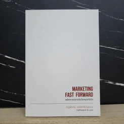 Marketing Fast Forward พลิกการตลาดในโลกยุคดิจิทัล - ณัฐพัชญ์ วงษ์เหรียญทอง รูปที่ 1