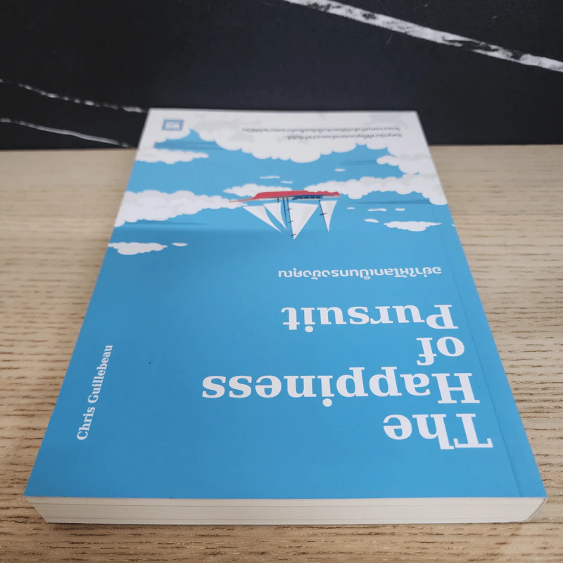 อย่าให้โลกเป็นกรงขังคุณ : The Happiness of Pursuit - Chris Guillebeau รูปที่ 4