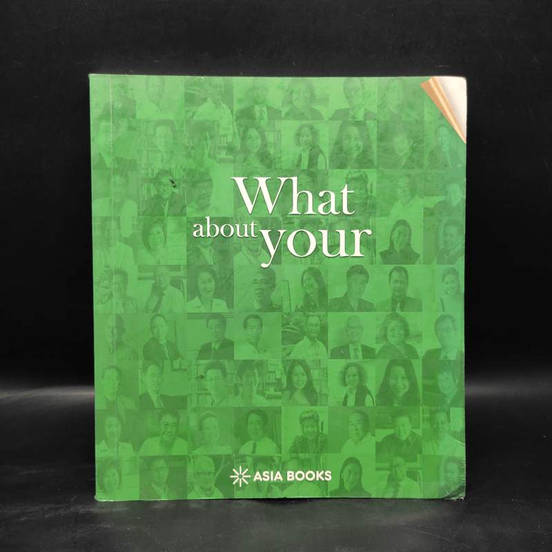 What about your - Asia Books รูปที่ 1