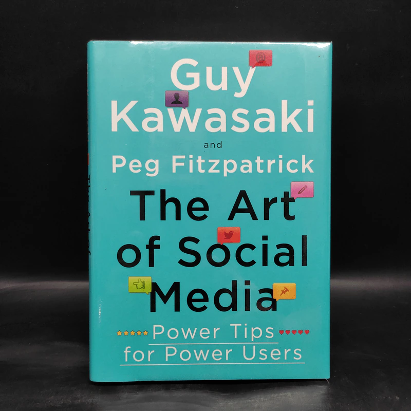 The Art of Social Media - Guy Kawasaki, Peg Fitzpatrick รูปที่ 1