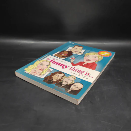 The Funny Thing is... ที่ตลกก็คือ... - Ellen degeneres รูปที่ 4