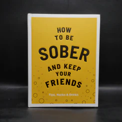 How to be Sober and Keep Your Friends