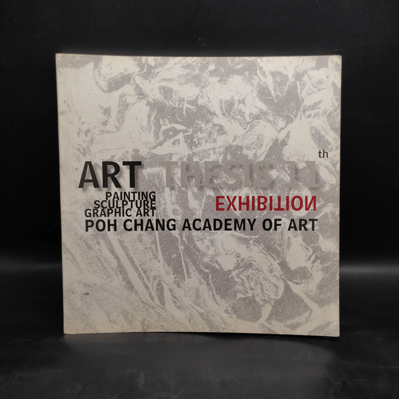 Art Thesis 11 Exhibition Poh Chang Academy of Art รูปที่ 1