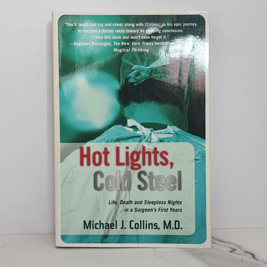 Hot Lights, Cold Steel - Dr. Michael J. Collins รูปที่ 1