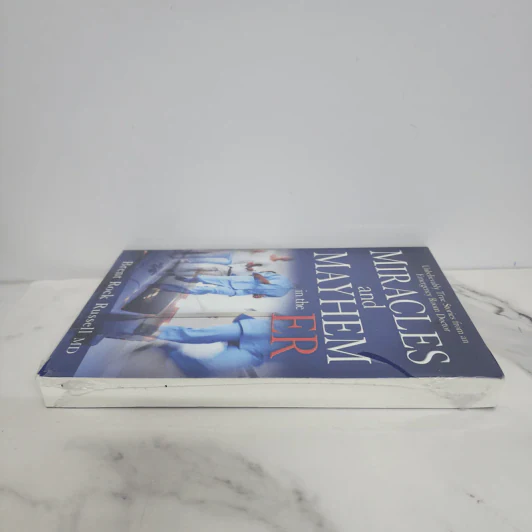 Miracles and Mayhem in the ER - Dr. Brent Rock Russell รูปที่ 3
