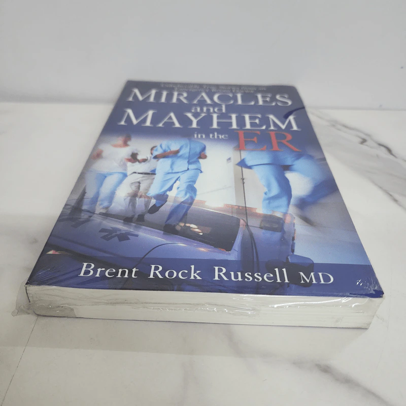 Miracles and Mayhem in the ER - Dr. Brent Rock Russell รูปที่ 5