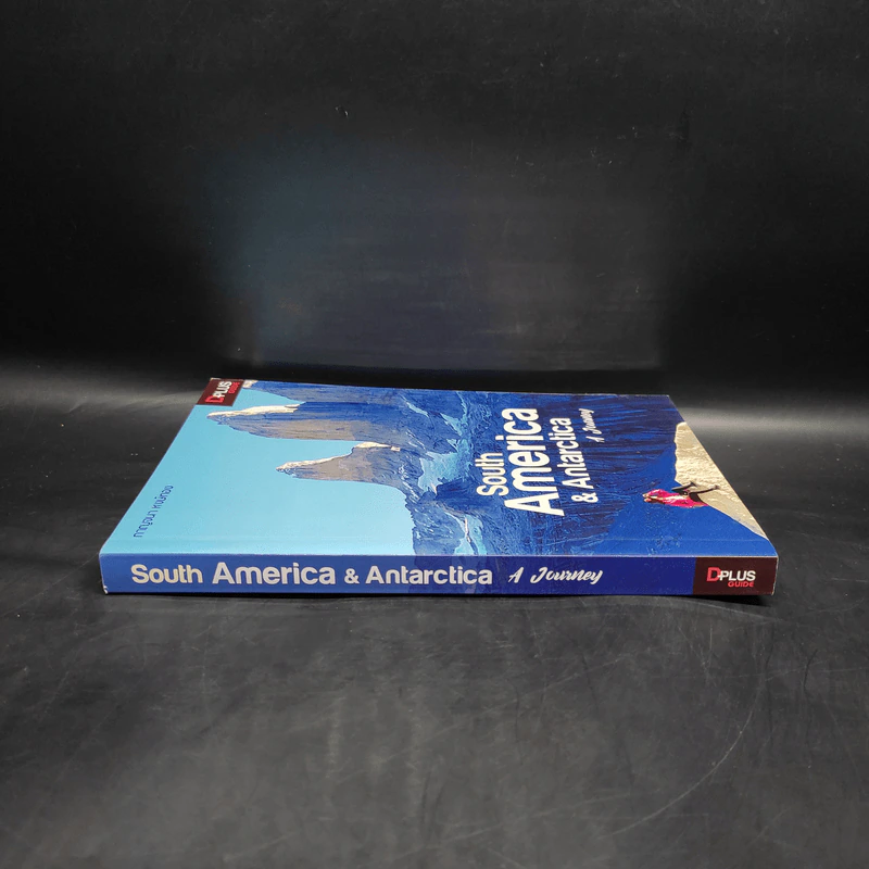 South America & Antarctica A Journey - กาญจนา หงษ์ทอง รูปที่ 3