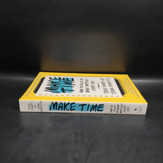Make Time: How to Focus on What Matters Every Day - Jake Knapp, John Zeratsky รูปที่ 3