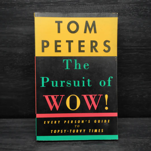 The Pursuit of Wow! - Thomas J. Peters รูปที่ 1
