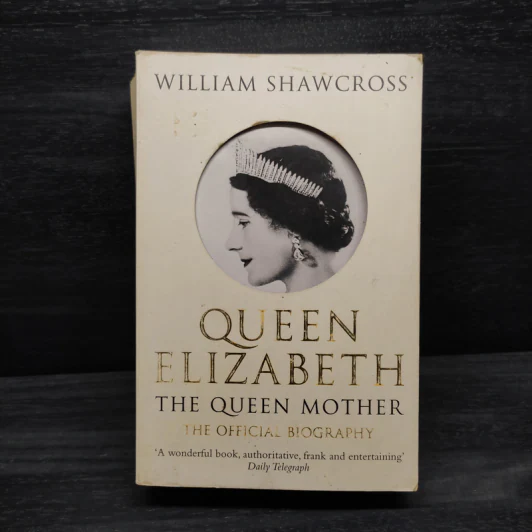 Queen Elizabeth the Queen Mother - William Shawcross รูปที่ 1