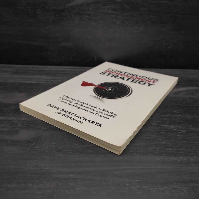 Continuous Improvement Strategy - Dave Bhattacharya, JP Gnanam รูปที่ 4