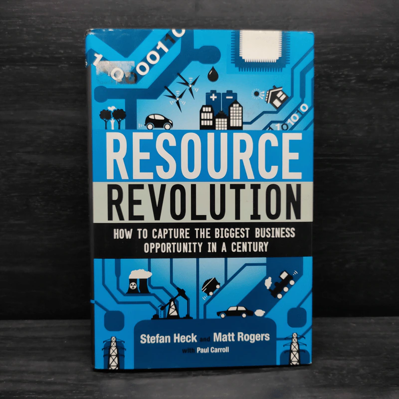 Resource Revolution - Stefan Heck, Matt Rogers, Paul Carroll รูปที่ 1