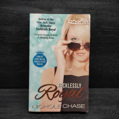 Recklessly Royal - Nichole Chase