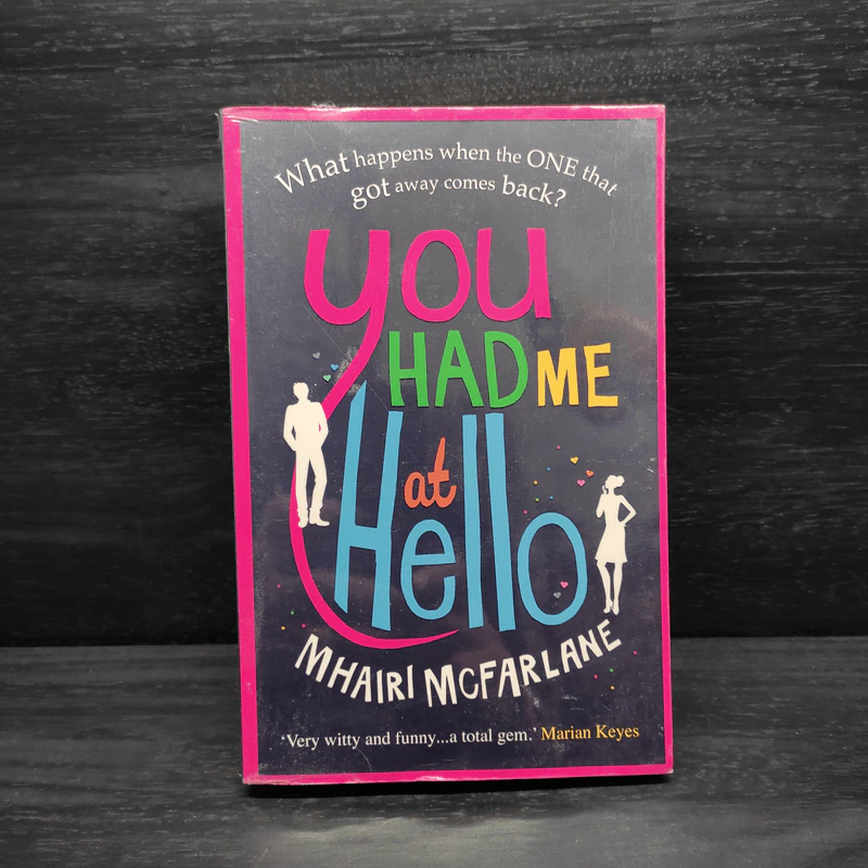 You Had Me At Hello - Mhairi McFarlane รูปที่ 1