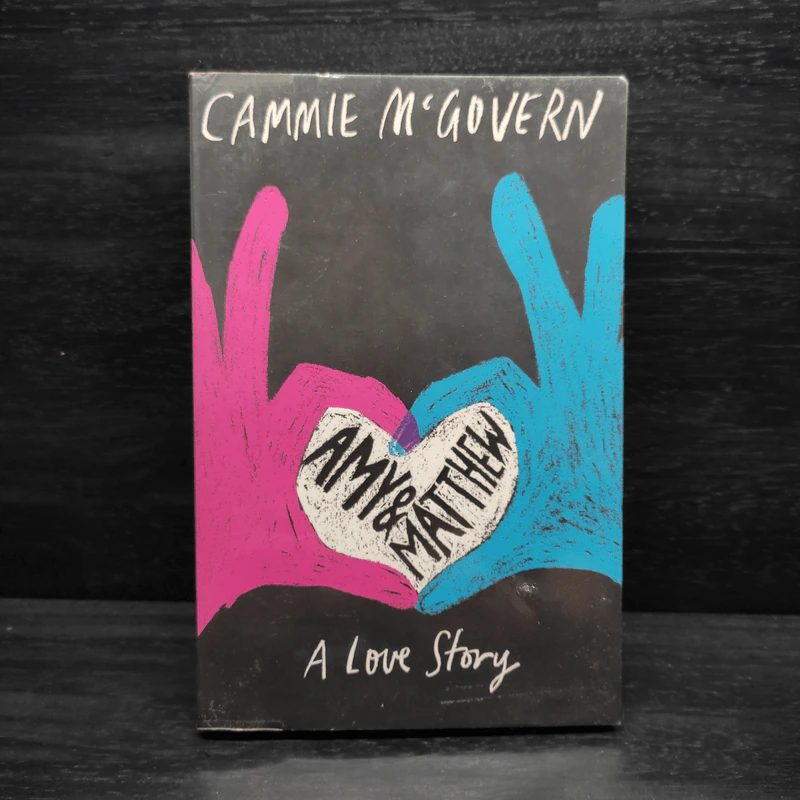 Amy and Matthew: A Love Story - Cammie McGovern รูปที่ 1