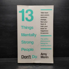 13 Things Mentally Strong People Don’t Do - Amy Morin รูปที่ 1