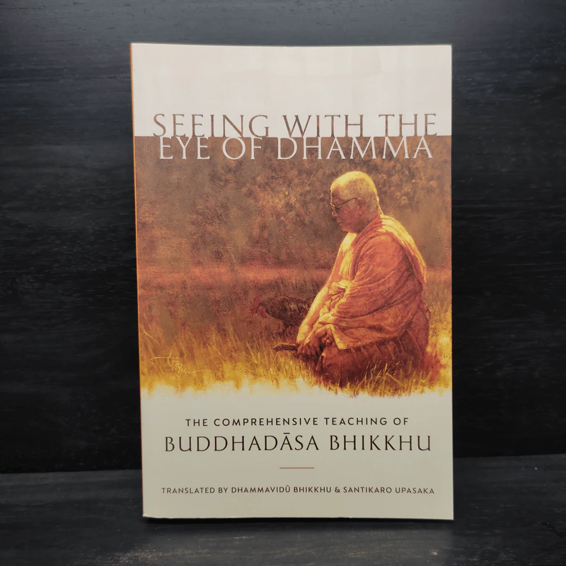 Seeing with the Eye of Dhamma - Bhikkhu, Buddhadasa / Santikaro รูปที่ 1