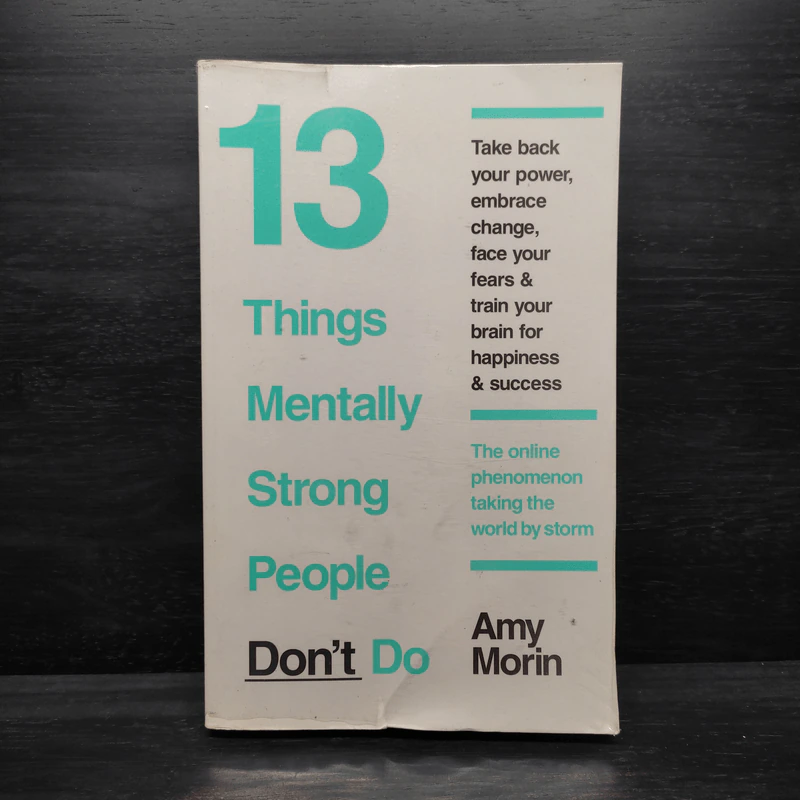 13 Things Mentally Strong People Don’t Do - Amy Morin รูปที่ 1