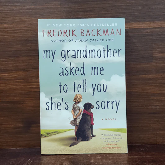 My Grandmother Asked Me to Tell You She's Sorry - Fredrik Backman รูปที่ 1