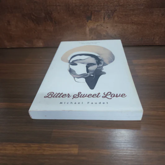 Bitter Sweet Love - Michael Faudet รูปที่ 4