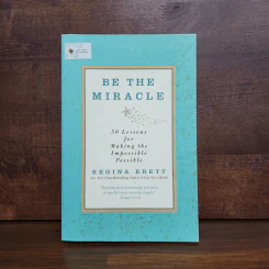 Be the Miracle - Regina Brett รูปที่ 1