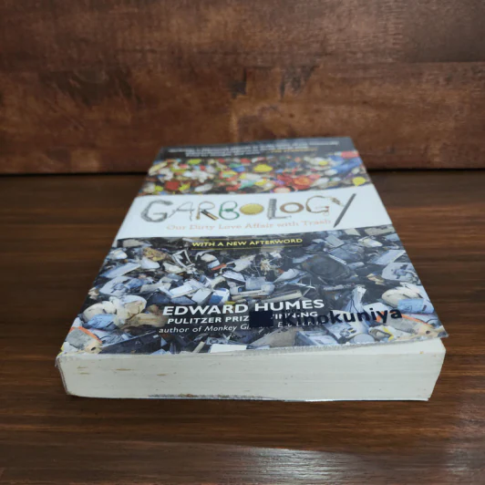 Garbology: Our Dirty Love Affair with Trash - Edward Humes รูปที่ 4