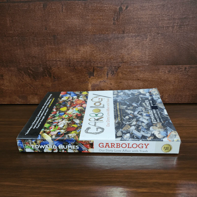 Garbology: Our Dirty Love Affair with Trash - Edward Humes รูปที่ 2